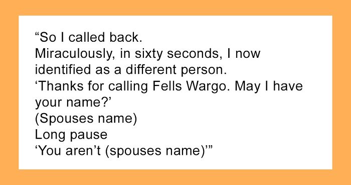 Husband Comes Up With The Idea Of Pretending To Be His Wife On A Call With The Bank To Be Able To Sort Out Her Account Issue