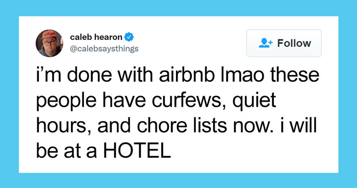 33 Folks Online Are Roasting Airbnb Hosts For Having The Most Ridiculous Requirements