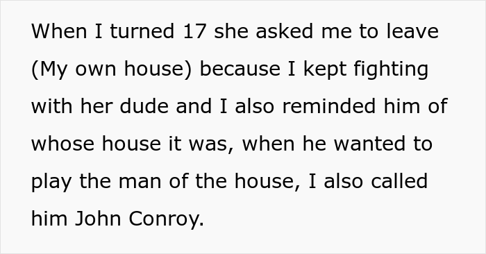 Mom Kicked Her 17 Y.O. Son Out Of The House He Owned By Inheritance, When He Grew Up, He Changed All The Locks While She Was Away Mom Kicked Her 17 Y.O. Son Out Of The House He Owned By Inheritance, When He Grew Up, He Changed All The Locks While She Was Away