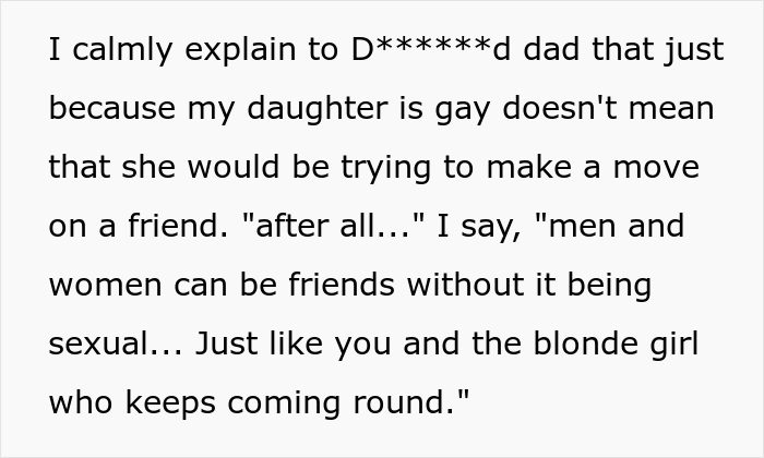 Homophobic Neighbor Calls This Dad's Daughter "A Freak" Because She's Openly Gay, Dad Brings Up His Secret Affair In Front Of His Wife Homophobic Neighbor Calls This Dad's Daughter "A Freak" Because She's Openly Gay, Dad Brings Up His Secret Affair In Front Of His Wife