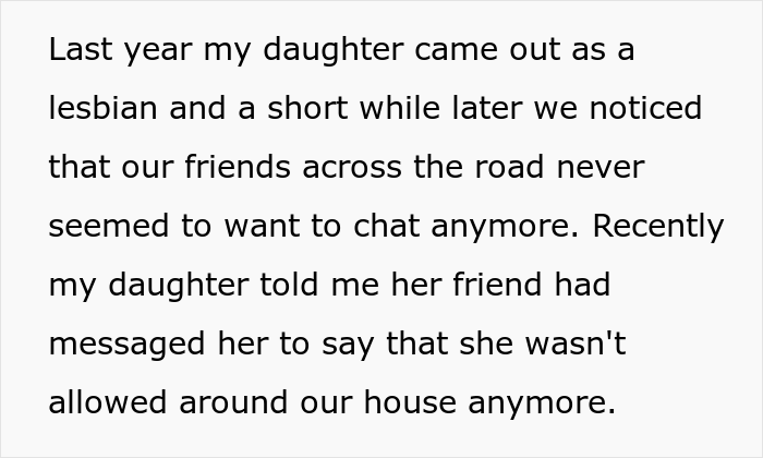 Homophobic Neighbor Calls This Dad's Daughter "A Freak" Because She's Openly Gay, Dad Brings Up His Secret Affair In Front Of His Wife Homophobic Neighbor Calls This Dad's Daughter "A Freak" Because She's Openly Gay, Dad Brings Up His Secret Affair In Front Of His Wife