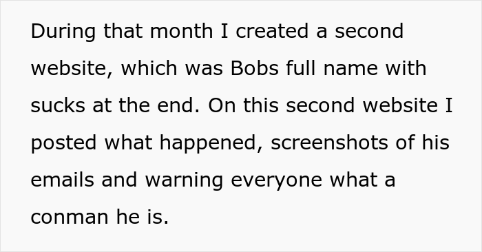 Client Thinks He Can Screw This Web Developer Over And Not Pay For A Job, Regrets It When He Loses A Business And A House Because Of It Client Thinks He Can Screw This Web Developer Over And Not Pay For A Job, Regrets It When He Loses A Business And A House Because Of It