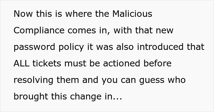 This Boss' Plan To Set New Password Policy Goes Wrong As Helpdesk Maliciously Complies And Make Them Change Their Password 12 Times In A Row This Boss' Plan To Set New Password Policy Goes Wrong As Helpdesk Maliciously Complies And Make Them Change Their Password 12 Times In A Row