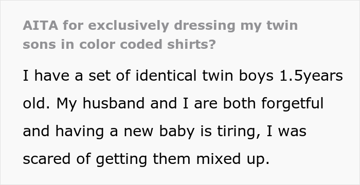 Mom dresses twins in blue and green so they don't mix them up, but relative gets furious when she finds out