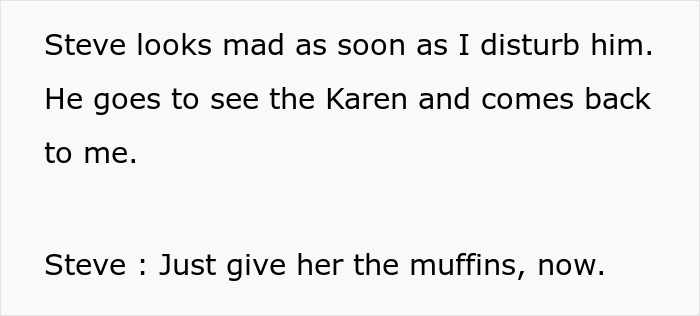 Karen Wants Limited Edition Muffins That Are Out Of Stock, Manager Tells Employee To “Not Come Back” Until The Muffins Are Found, Employee Complies Maliciously