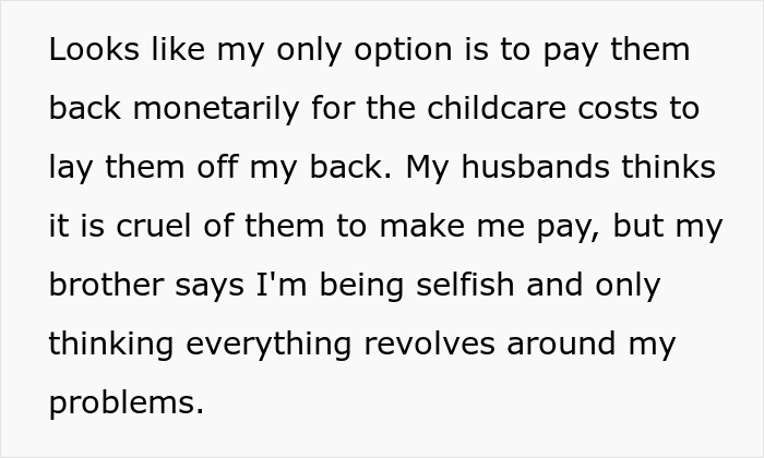 Entitled Brother Drops His Kids Off At Sister's House Without Asking, Wants Her To Pay For Childcare After She Refuses To Babysit Entitled Brother Drops His Kids Off At Sister's House Without Asking, Wants Her To Pay For Childcare After She Refuses To Babysit