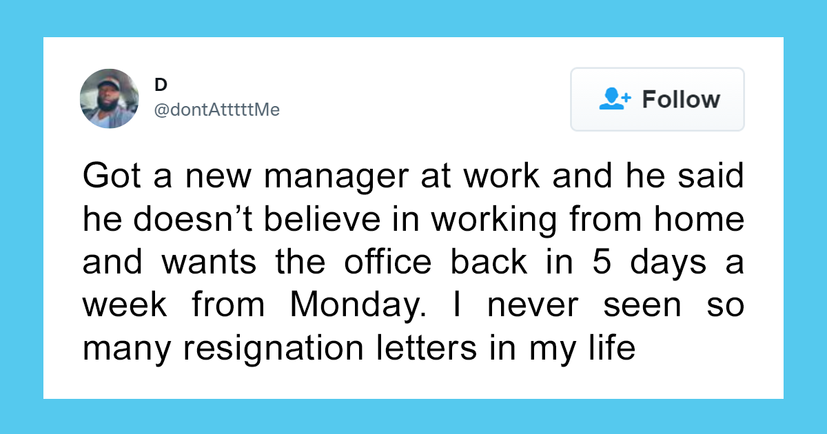 A Flood Of Employees Quit After Being Told They Must Work From The Office 5 Days A Week, This Starts A Fiery Debate Online - Bored Panda
