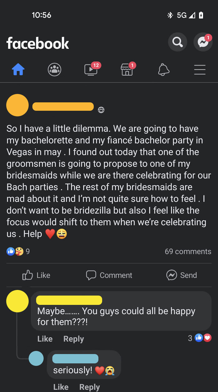 Groomsmen Plans To Propose At Bachelor/Ette Party. Group Is Split On Whether Or Not It's Okay. Comments Are All Bashing The Bride For Not Being Completely On Board. I Don't Think She's Wrong To Feel A Little Upset Though. What's Supposed To Be A Bach Party Is Going To Turn Into An Engagement Party!