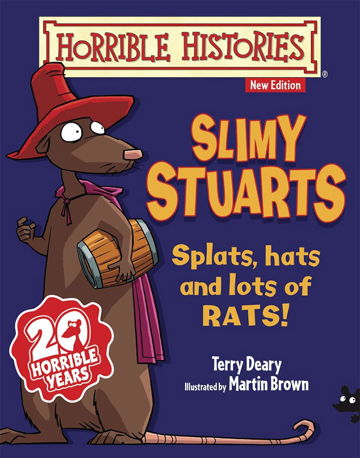 Book cover of Horrible Histories: Slimy Stuarts by Terry Deary