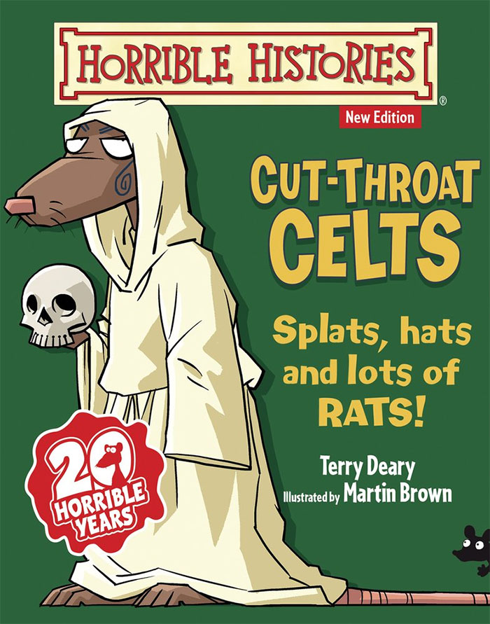 Book cover of Horrible Histories: Cut-Throat Celts by Terry Deary