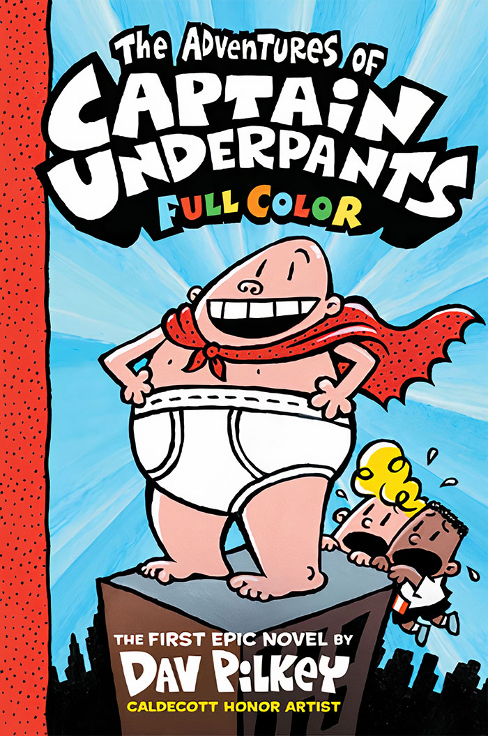 Book cover of The Adventures Of Captain Underpants by Dav Pilkey