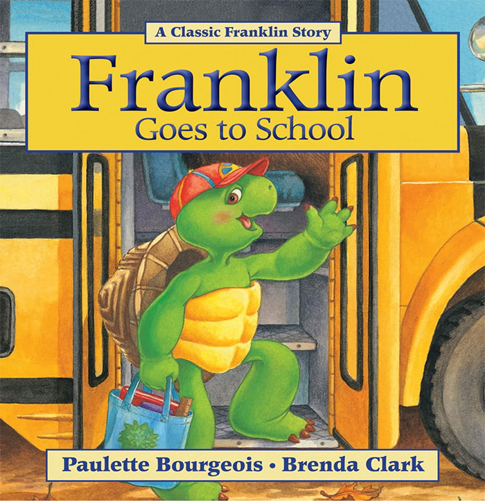 Book cover of Franklin Goes To School by Paulette Bourgeois
