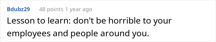 Rude Boss Goes Bankrupt When One Of His Employees Starts His Own Business And Everyone Wants To Work With Him Instead Rude Boss Goes Bankrupt When One Of His Employees Starts His Own Business And Everyone Wants To Work With Him Instead