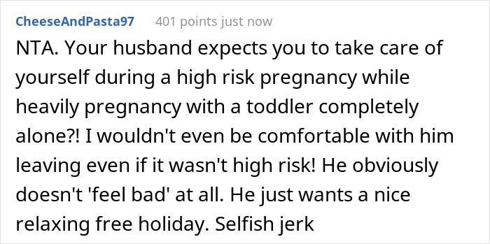 Husband Plans To Leave 33-Week High-Risk Pregnant Wife And A Toddler Alone For A Trip To Another Continent, Wife Wonders If She's Wrong To Be Upset About It