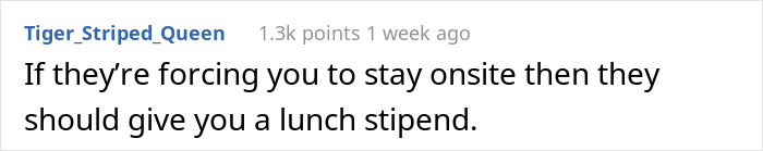 Entitled Boss Gets Slammed Online For Expecting Employees To Not Leave The Building During Lunch Hours Entitled Boss Gets Slammed Online For Expecting Employees To Not Leave The Building During Lunch Hours