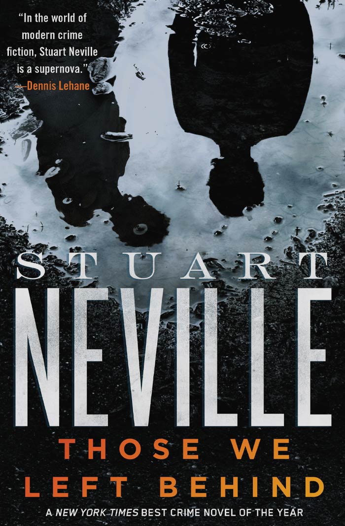 Those We Left Behind By Stuart Neville