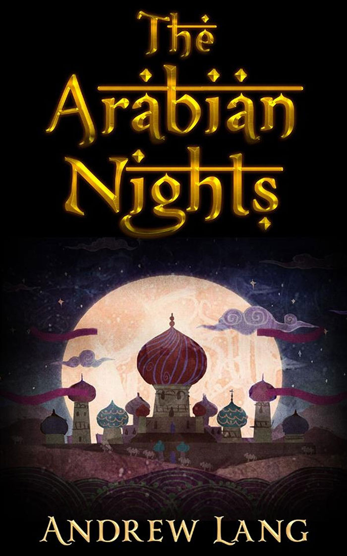 The Arabian Nights By Andrew Lang book cover