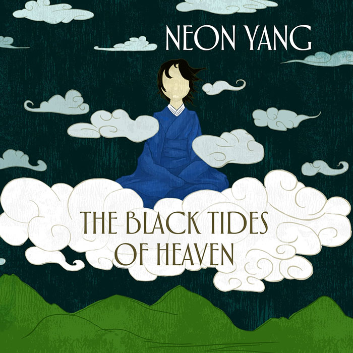 The Black Tides Of Heaven By Neon Yang book cover
