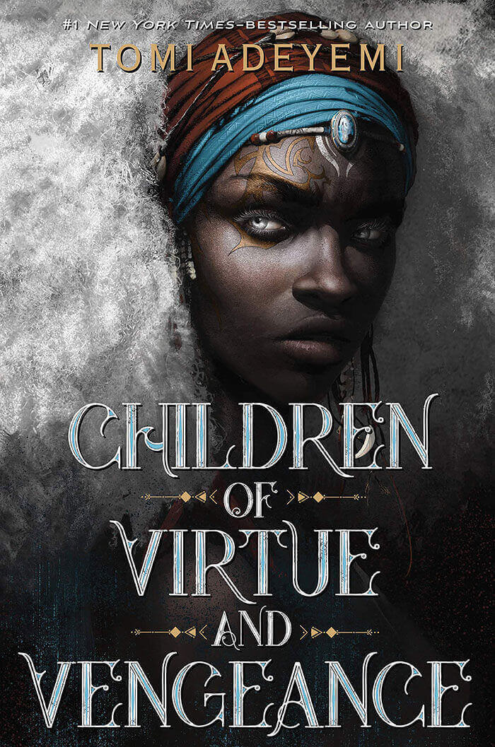 Children Of Virtue And Vengeance By Tomi Adeyemi book cover