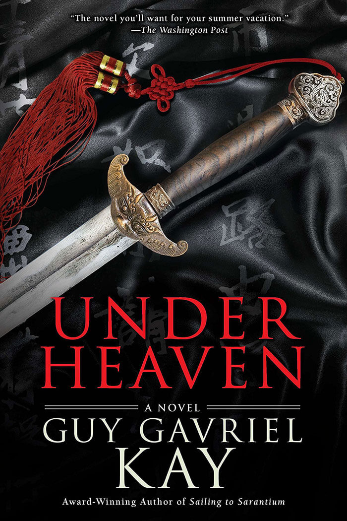Under Heaven By Guy Gavriel Kay book cover