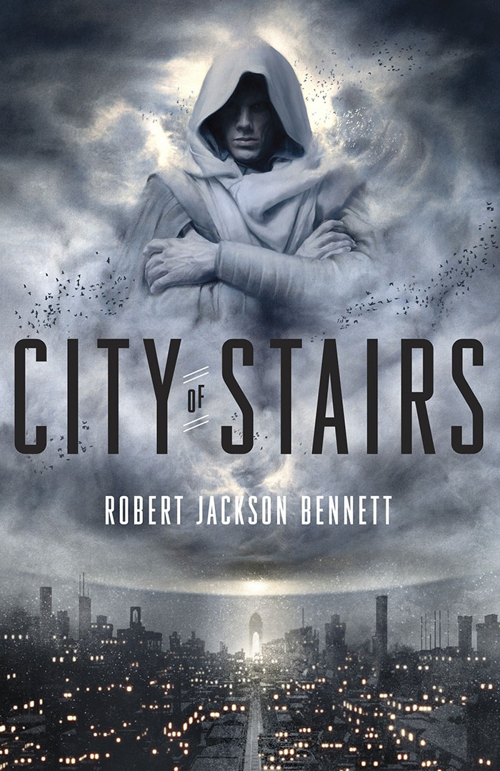 City Of Stairs By Robert Jackson Bennett book cover