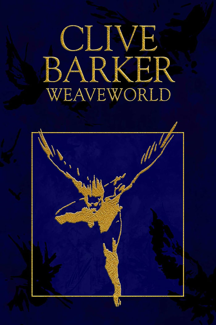 Weaveworld By Clive Barker book cover
