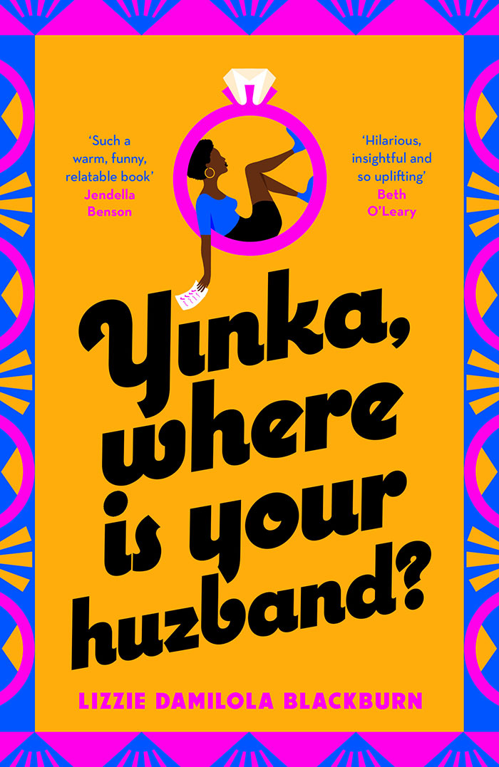 Yinka, Where Is Your Huzband? By Lizzie Damilola Blackburn