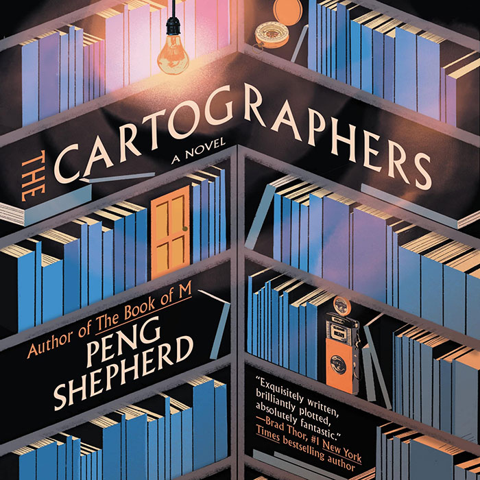The Cartographers By Peng Shepherd