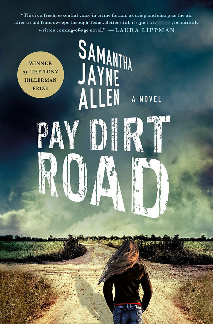 Pay Dirt Road By Samantha Jayne Allen