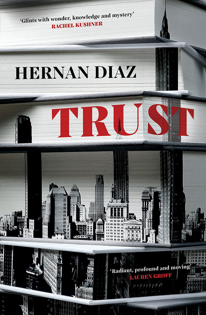 Trust By Hernan Diaz