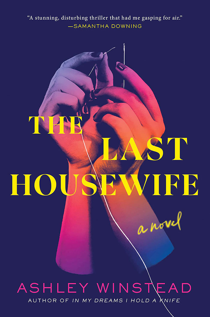 The Last Housewife By Ashley Winstead