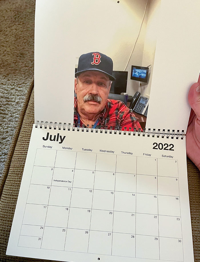My Dad Got Each Of Us A Calendar With Just Pictures Of Him. July Is My Favorite One