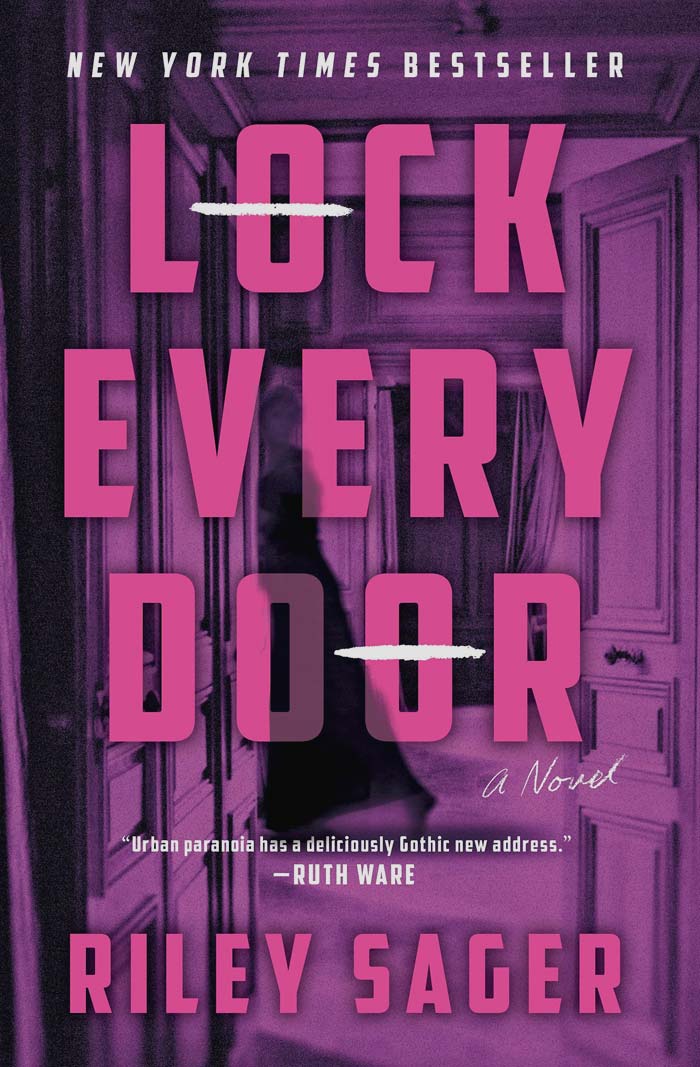 Lock Every Door By Riley Sager