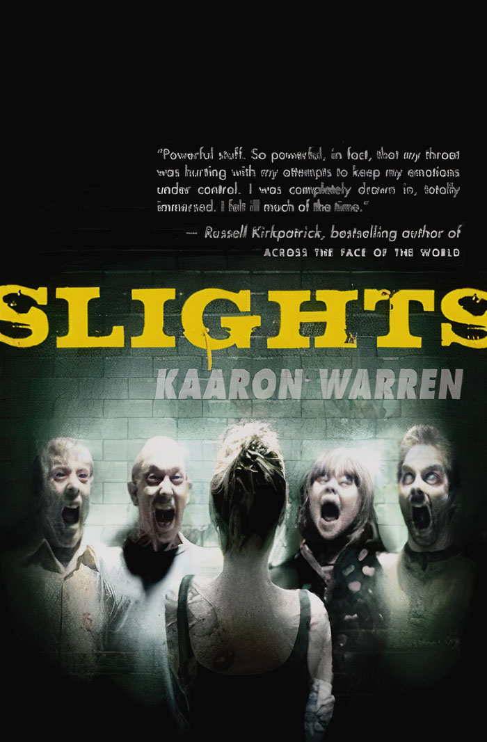 Slights By Kaaron Warren
