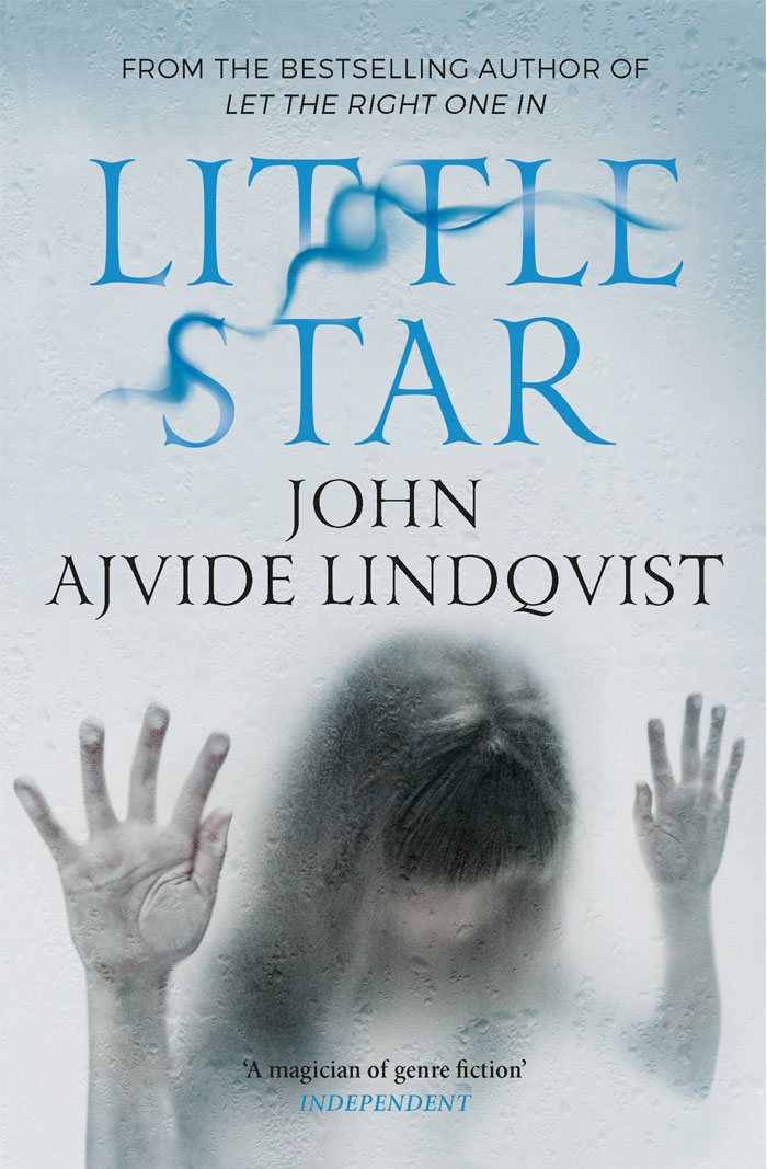 Little Star By John Ajvide Lindqvist