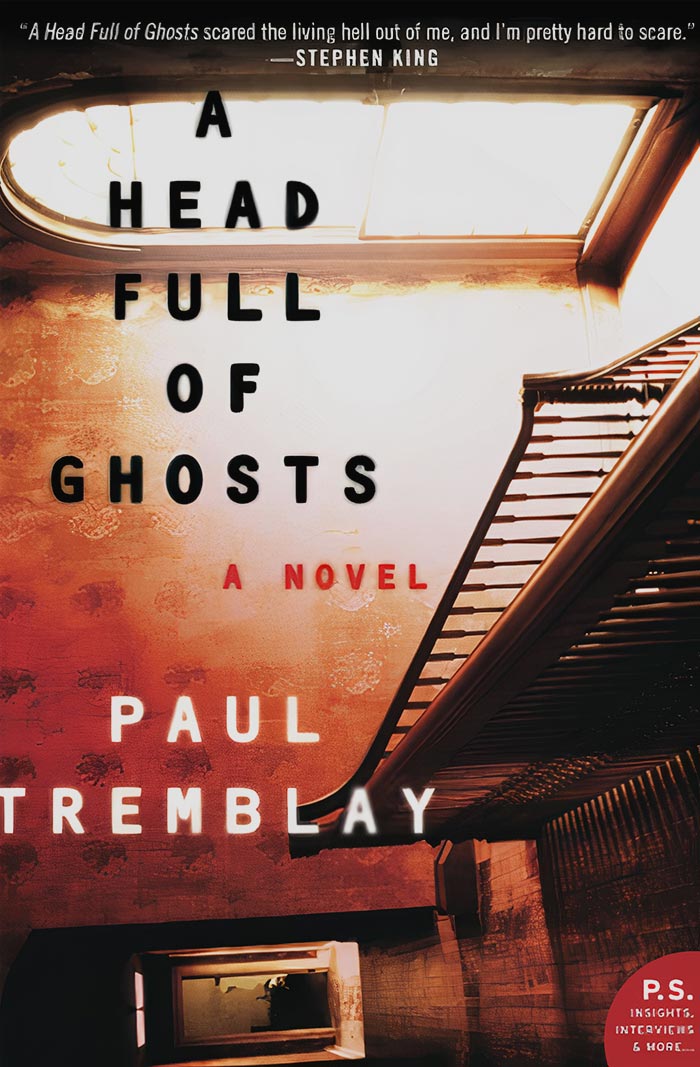 A Head Full Of Ghosts By Paul Tremblay