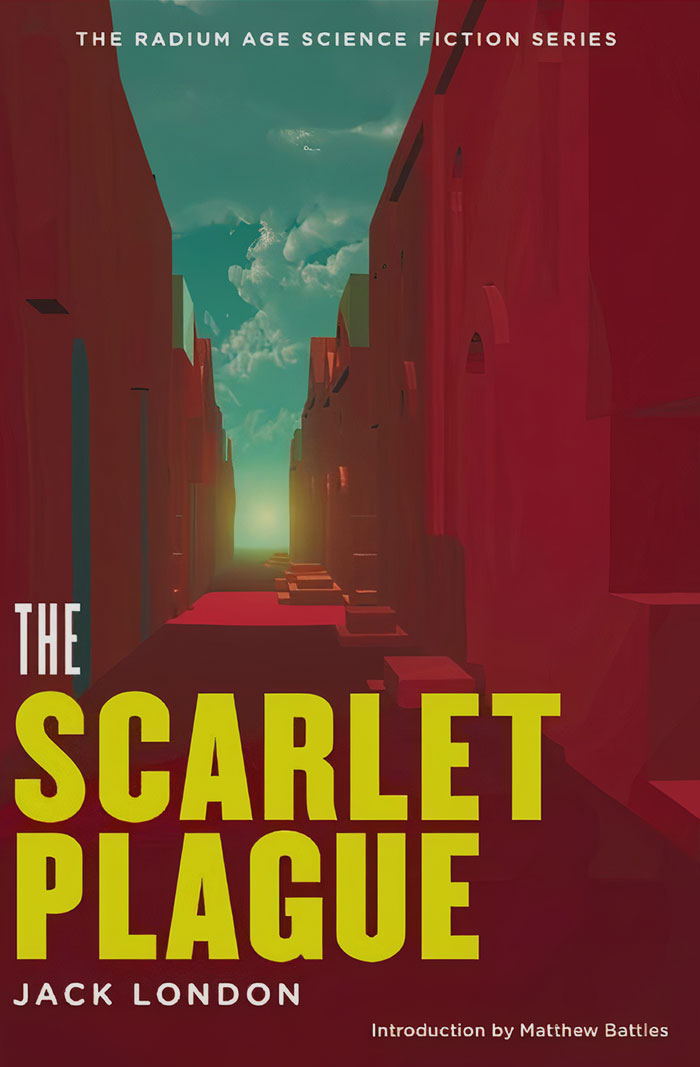 The Scarlet Plague By Jack London