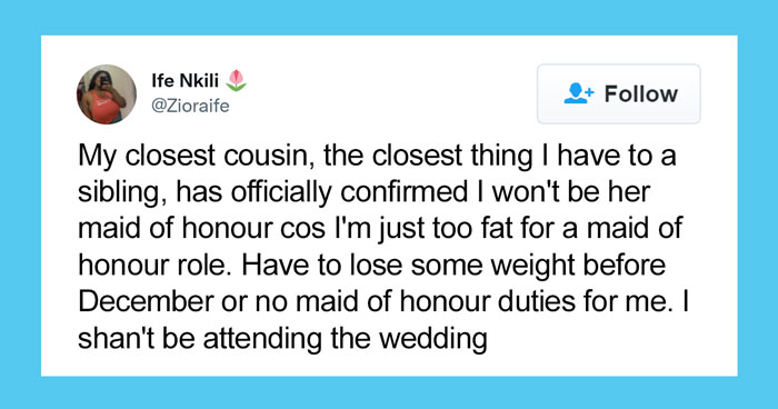 Bridezilla Demands Her Cousin Lose Weight To Be Her Maid Of Honor, The Cousin Calls Her Out Online