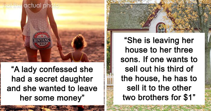 Lawyers Who Write Wills Are Sharing The 40 Weirdest And Craziest Requests Their Clients Have Made