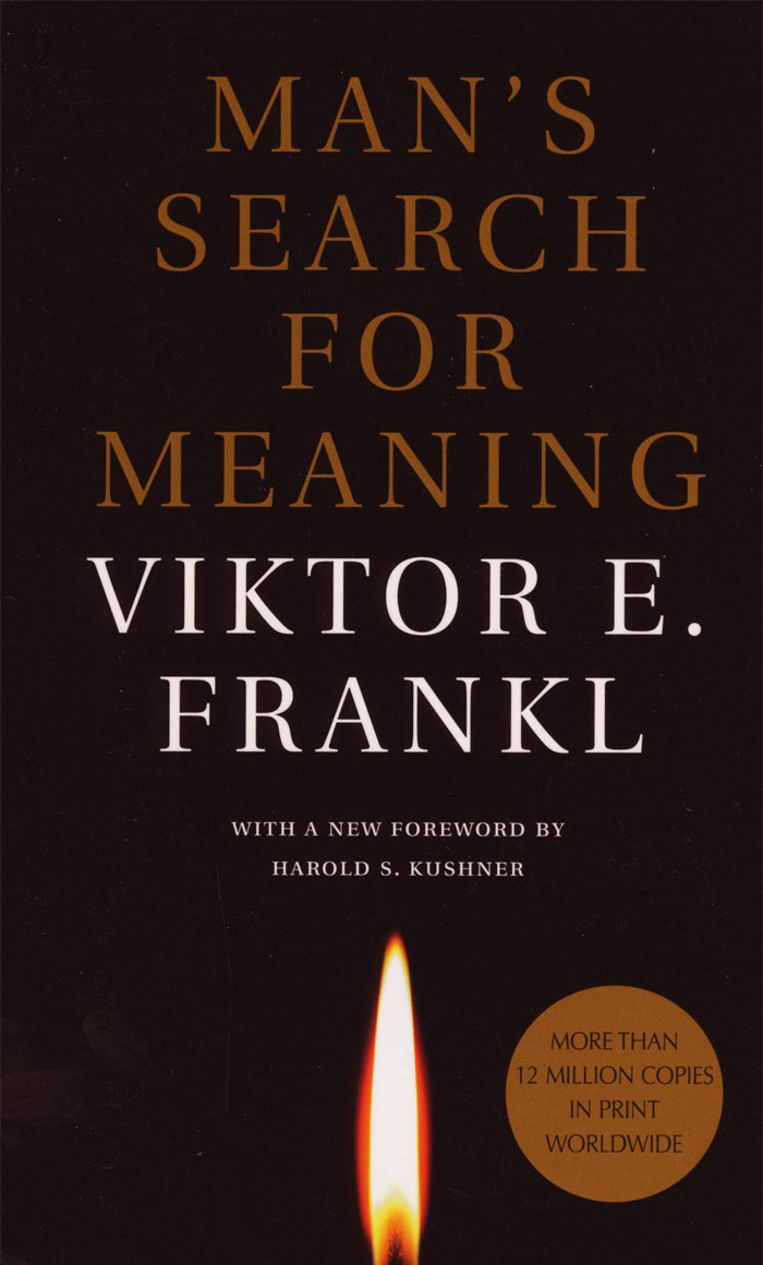 Man’s Search For Meaning By Viktor E. Frankl