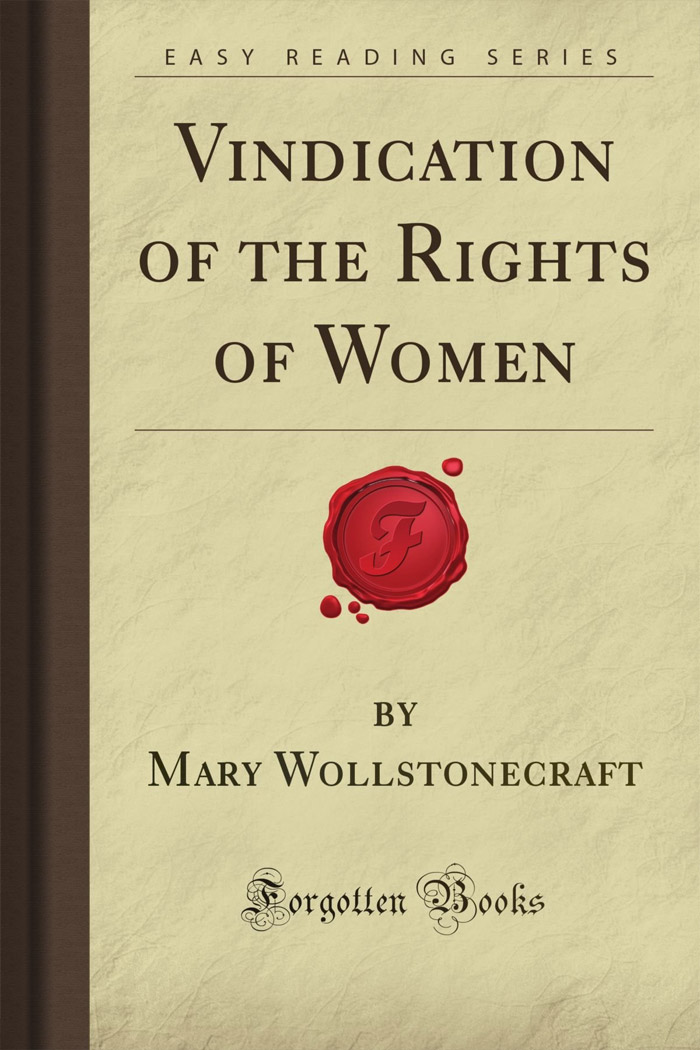 A Vindication Of The Rights Of Woman By Mary Wollstonecraft