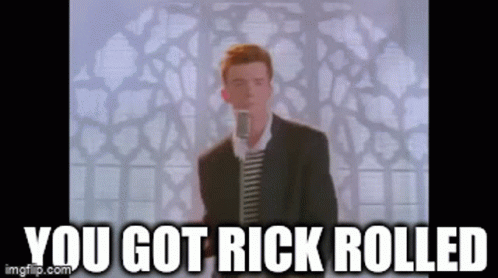 rick-astly-rick-rolled-62a8809506f78.gif