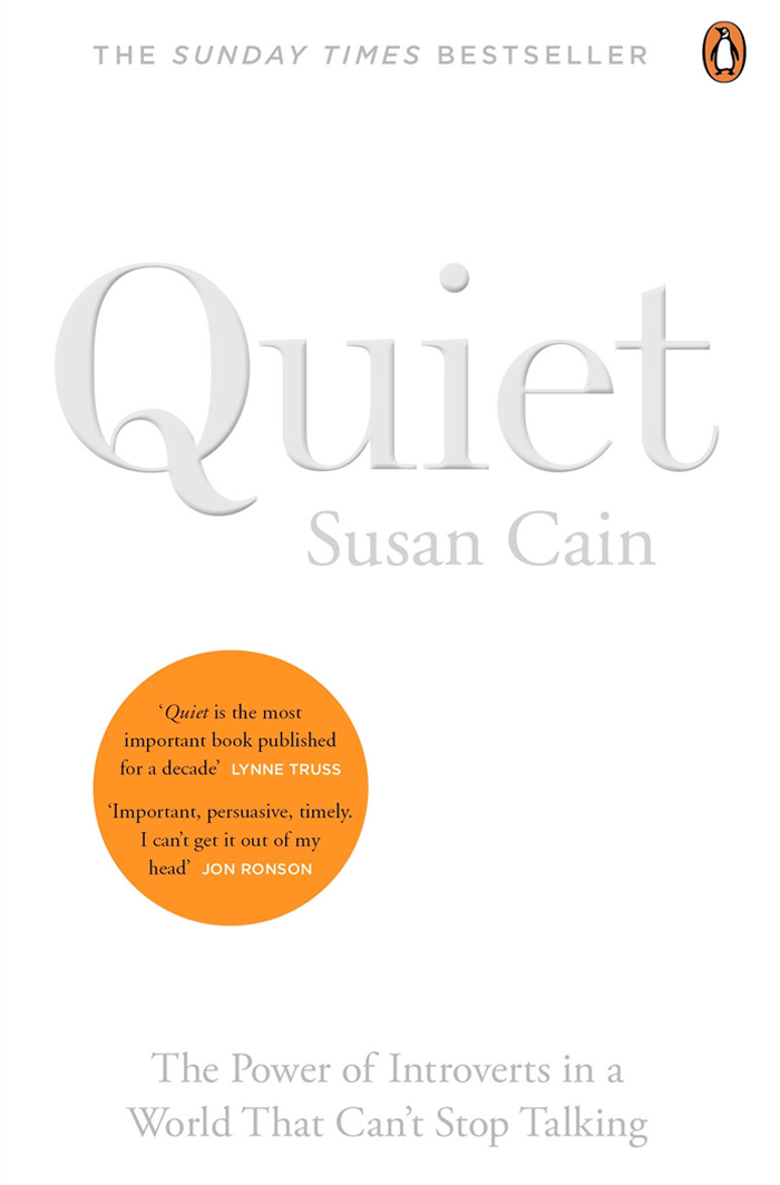 Quiet: The Power Of Introverts In A World That Can't Stop Talking By Susan Cain