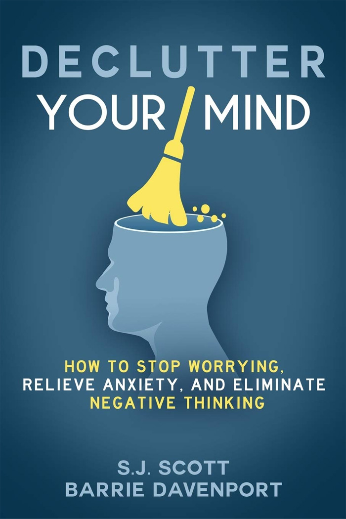 Declutter Your Mind By S.j. Scott ⁠and Barrie Davenport