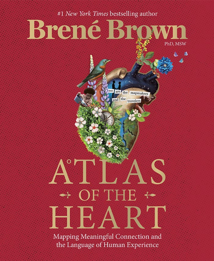 Atlas Of The Heart By Brené Brown