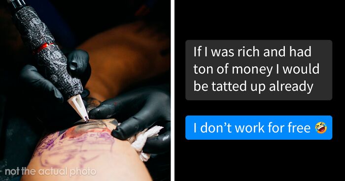 “You Lost Me At Money”: Client Is Surprised Getting A Tattoo Isn’t Free, Gets A Reality Check From An Artist