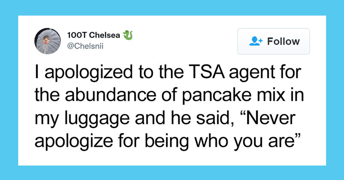 Woman Embarrassed When TSA Checked Her Luggage And Found “An Abundance Of Pancake Mix,” Folks Share Similar Stories