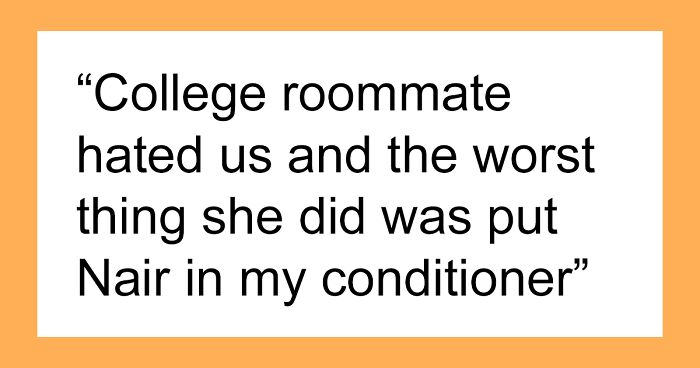 Someone Asks People To Share Stories About What The “Worst Roommate Ever” Did To Earn Their Title, 30 Deliver