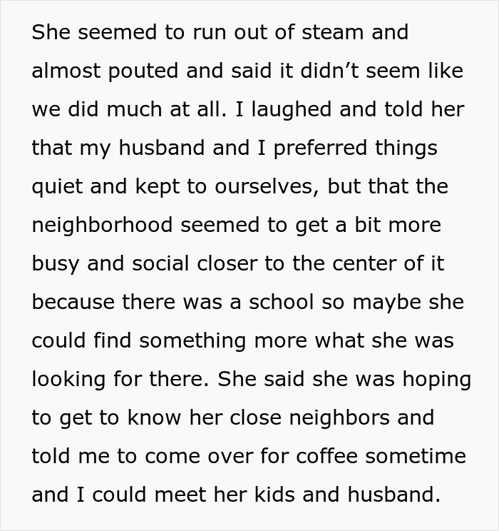 "She Got Visibly Angry And Asked If My Husband Was As Big Of A Jerk As I Was": Woman Told New Neighbor She Doesn't Want To be Friends "She Got Visibly Angry And Asked If My Husband Was As Big Of A Jerk As I Was": Woman Told New Neighbor She Doesn't Want To be Friends