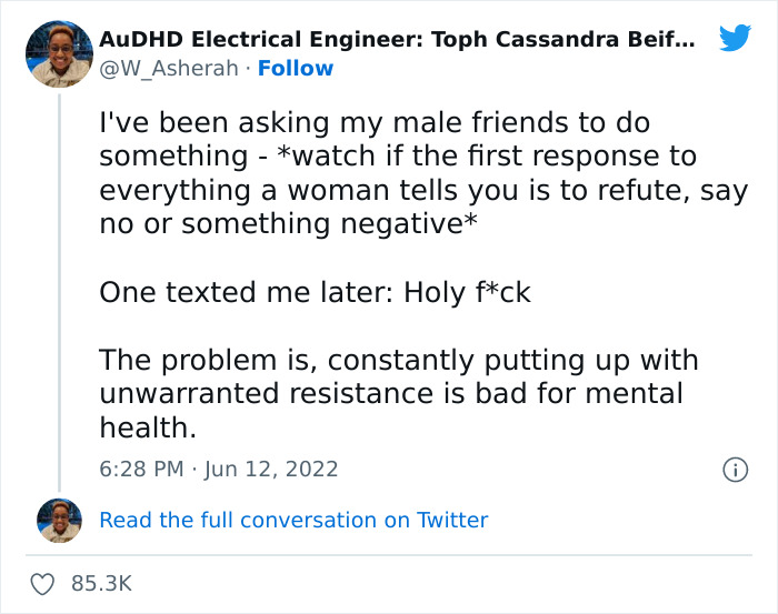 “I’ve Been Asking My Male Friends To Do Something – Watch If The First Response To Everything A Woman Tells You Is To Refute, Say No, Or Something Negative”
